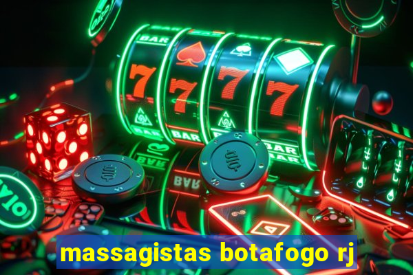 massagistas botafogo rj